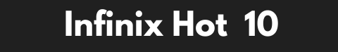 Infinix Hot 10