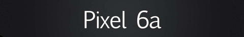 Google Pixel 6a