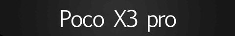 Poco X3 pro