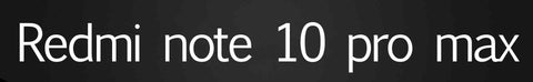 Redmi note 10 pro max