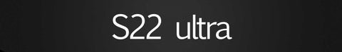 Samsung S22 ultra