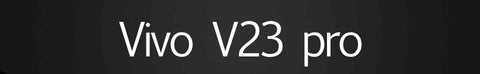 Vivo V23 pro