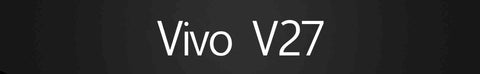 Vivo v27