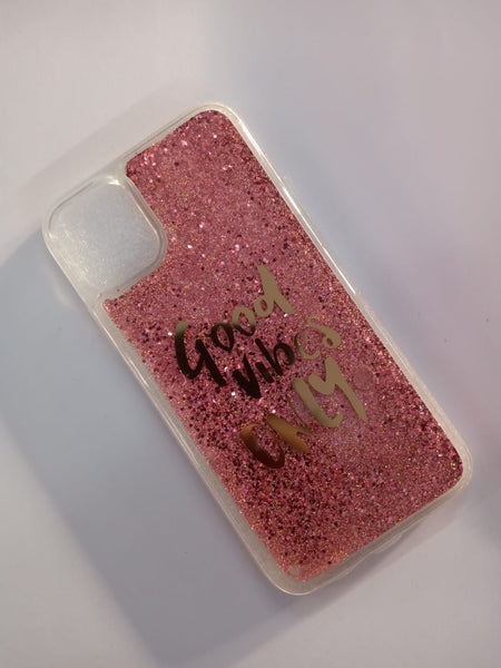 Pink Good Vibes Glitter Case For Apple Iphone 11